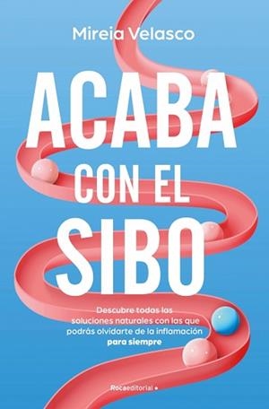 ACABA CON EL SIBO | 9788410274761 | VELASCO, MIREIA | Llibreria L'Illa - Llibreria Online de Mollet - Comprar llibres online