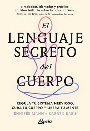 LENGUAJE SECRETO DEL CUERPO, EL | 9788411081719 | MANN, JENNIFER/RABIN, KARDEN | Llibreria L'Illa - Llibreria Online de Mollet - Comprar llibres online