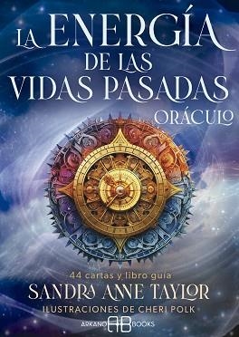 ENERGÍA DE LAS VIDAS PASADAS. ORÁCULO | 9788419510488 | TAYLOR, SANDRA ANNE/POLK, CHERI | Llibreria L'Illa - Llibreria Online de Mollet - Comprar llibres online