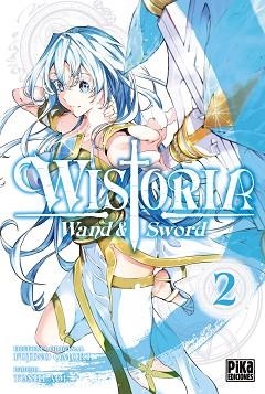 WISTORIA. WAND & SWORD, 2. | 9782811699048 | TOSHI AOI, FUJINO OMORI | Llibreria L'Illa - Llibreria Online de Mollet - Comprar llibres online