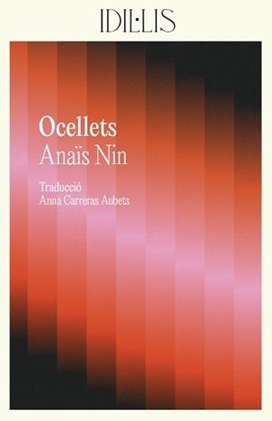 OCELLETS | 9788412908619 | NIN, ANAÏS | Llibreria L'Illa - Llibreria Online de Mollet - Comprar llibres online
