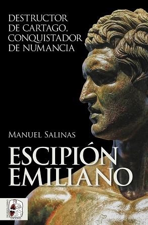ESCIPIÓN EMILIANO | 9788412815771 | SALINAS DE FRÍAS, MANUEL | Llibreria L'Illa - Llibreria Online de Mollet - Comprar llibres online