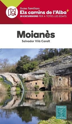 MOIANÈS - CAMINS DE L'ALBA | 9788470111488 | VILÀ CARALT, SALVADOR | Llibreria L'Illa - Llibreria Online de Mollet - Comprar llibres online