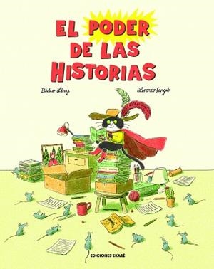 PODER DE LAS HISTORIAS, EL | 9788412753608 | LEVY, DIDIER | Llibreria L'Illa - Llibreria Online de Mollet - Comprar llibres online
