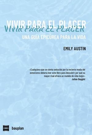 VIVIR PARA EL PLACER | 9788412768732 | AUSTIN, EMILY | Llibreria L'Illa - Llibreria Online de Mollet - Comprar llibres online