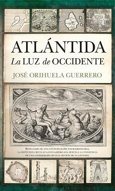 ATLÁNTIDA. LA LUZ DE OCCIDENTE | 9788411315074 | Llibreria L'Illa - Llibreria Online de Mollet - Comprar llibres online