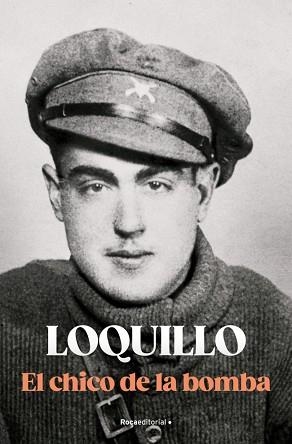 CHICO DE LA BOMBA, EL | 9788410274723 | SANZ 'LOQUILLO', JOSÉ MARÍA | Llibreria L'Illa - Llibreria Online de Mollet - Comprar llibres online