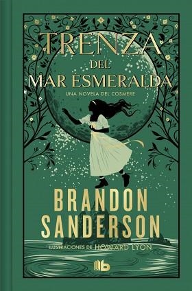 TRENZA DEL MAR ESMERALDA (EDICIÓN LIMITADA) | 9788410381421 | SANDERSON, BRANDON | Llibreria L'Illa - Llibreria Online de Mollet - Comprar llibres online