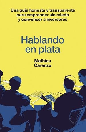 HABLANDO EN PLATA | 9788498755855 | CARENZO, MATHIEU | Llibreria L'Illa - Llibreria Online de Mollet - Comprar llibres online