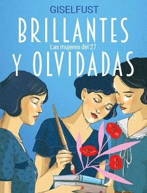 BRILLANTES Y OLVIDADAS | 9788410378360 | GISELFUST | Llibreria L'Illa - Llibreria Online de Mollet - Comprar llibres online