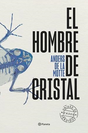 HOMBRE DE CRISTAL, EL | 9788408298816 | MOTTE, ANDERS DE LA | Llibreria L'Illa - Llibreria Online de Mollet - Comprar llibres online
