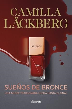 SUEÑOS DE BRONCE (SERIE FAYE 3) | 9788408298823 | LÄCKBERG, CAMILLA | Llibreria L'Illa - Llibreria Online de Mollet - Comprar llibres online