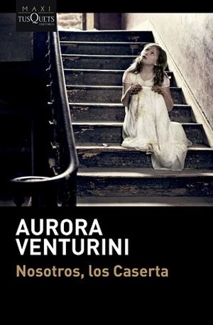 NOSOTROS LOS CASERTA | 9788411075763 | VENTURINI, AURORA | Llibreria L'Illa - Llibreria Online de Mollet - Comprar llibres online