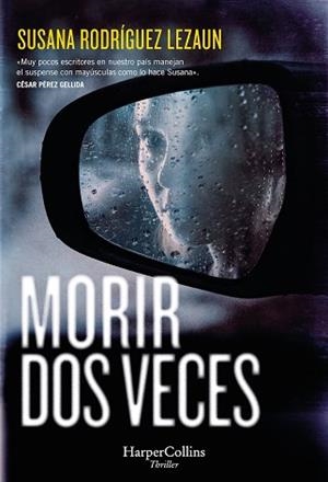 MORIR DOS VECES | 9788410642287 | RODRÍGUEZ LEZAUN, SUSANA | Llibreria L'Illa - Llibreria Online de Mollet - Comprar llibres online