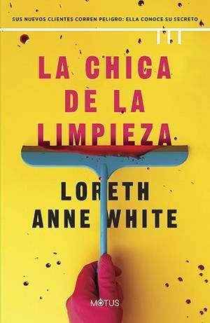 CHICA DE LA LIMPIEZA, LA | 9788419767653 | WHITE, LORETH ANNE | Llibreria L'Illa - Llibreria Online de Mollet - Comprar llibres online