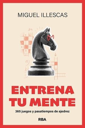 ENTRENA TU MENTE | 9788411328104 | ILLESCAS CÓRDOBA, MIGUEL | Llibreria L'Illa - Llibreria Online de Mollet - Comprar llibres online