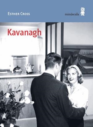 KAVANAGH | 9788412831481 | CROSS, ESTHER | Llibreria L'Illa - Llibreria Online de Mollet - Comprar llibres online