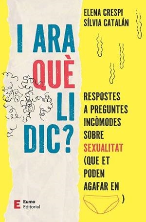 I ARA QUÈ LI DIC? | 9788497668613 | CRESPI, ELENA/CATALÁN, SÍLVIA | Llibreria L'Illa - Llibreria Online de Mollet - Comprar llibres online