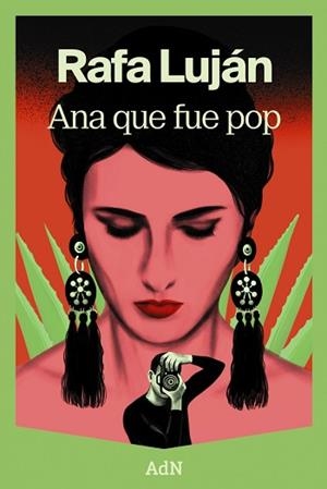 ANA QUE FUE POP | 9788410138728 | LUJÁN, RAFA | Llibreria L'Illa - Llibreria Online de Mollet - Comprar llibres online