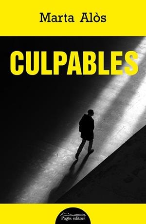 CULPABLES | 9788413036014 | ALÒS LÓPEZ, MARTA | Llibreria L'Illa - Llibreria Online de Mollet - Comprar llibres online
