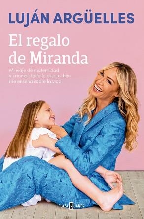 REGALO DE MIRANDA, EL | 9788401035135 | ARGÜELLES, LUJÁN | Llibreria L'Illa - Llibreria Online de Mollet - Comprar llibres online