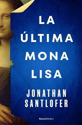 ÚLTIMA MONA LISA, LA | 9788419743695 | SANTLOFER, JONATHAN | Llibreria L'Illa - Llibreria Online de Mollet - Comprar llibres online