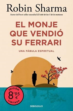 MONJE QUE VENDIÓ SU FERRARI, EL | 9788466374347 | SHARMA, ROBIN | Llibreria L'Illa - Llibreria Online de Mollet - Comprar llibres online