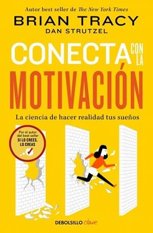 CONECTA CON LA MOTIVACIÓN | 9788466379526 | TRACY, BRIAN | Llibreria L'Illa - Llibreria Online de Mollet - Comprar llibres online