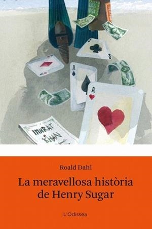 MERAVELLOSA HISTORIA DE HENRY SUGAR, LA | 9788492671601 | DAHL, ROALD