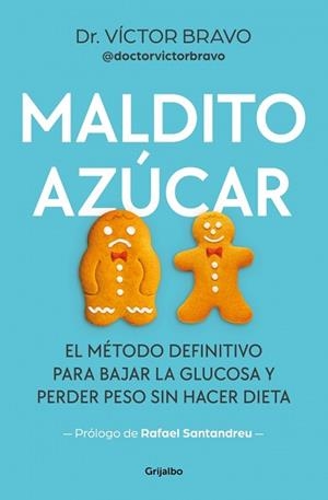 MALDITO AZÚCAR | 9788425369117 | BRAVO, VÍCTOR
