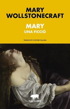 MARY | 9788412863550 | WOLLSTONECRAFT, MARY | Llibreria L'Illa - Llibreria Online de Mollet - Comprar llibres online