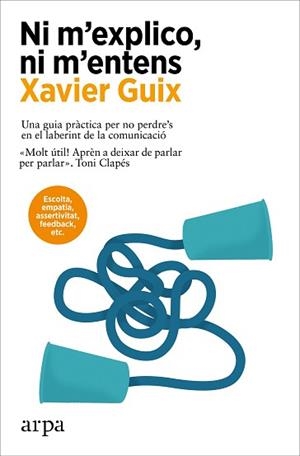 NI M’EXPLICO, NI M’ENTENS | 9788410313415 | GUIX, XAVIER | Llibreria L'Illa - Llibreria Online de Mollet - Comprar llibres online