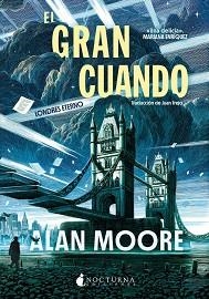 GRAN CUANDO, EL | 9788419680822 | MOORE, ALAN | Llibreria L'Illa - Llibreria Online de Mollet - Comprar llibres online