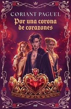 POR UNA CORONA DE CORAZONES | 9788427053380 | PAGUEL, CORIANT | Llibreria L'Illa - Llibreria Online de Mollet - Comprar llibres online
