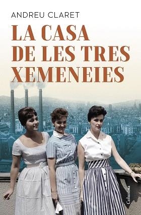 CASA DE LES TRES XEMENEIES, LA | 9788466433037 | CLARET SERRA, ANDREU | Llibreria L'Illa - Llibreria Online de Mollet - Comprar llibres online