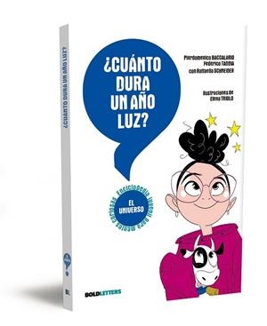 CUÁNTO DURA UN AÑO LUZ? | 9788418246821 | BACCALARIO, PIERDOMENICO/TADDIA, FEDERICO | Llibreria L'Illa - Llibreria Online de Mollet - Comprar llibres online