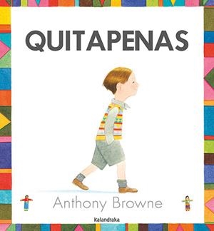 QUITAPENAS | 9788413433295 | BROWNE, ANTHONY | Llibreria L'Illa - Llibreria Online de Mollet - Comprar llibres online