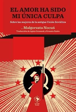 AMOR HA SIDO MI ÚNICA CULPA, EL | 9788417496975 | NOCUN, MALGORZATA | Llibreria L'Illa - Llibreria Online de Mollet - Comprar llibres online