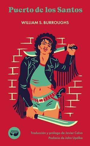 PUERTO DE LOS SANTOS | 9788419550224 | BURROUGHS, WILLIAM S. | Llibreria L'Illa - Llibreria Online de Mollet - Comprar llibres online