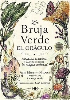 BRUJA VERDE. EL ORÁCULO | 9788419510402 | MURPHY-HISCOCK, ARIN | Llibreria L'Illa - Llibreria Online de Mollet - Comprar llibres online
