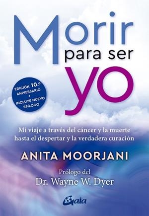 MORIR PARA SER YO | 9788411081672 | MOORJANI, ANITA | Llibreria L'Illa - Llibreria Online de Mollet - Comprar llibres online