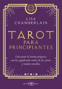 TAROT PARA PRINCIPIANTES | 9788419510341 | CHAMBERLAIN, LISA