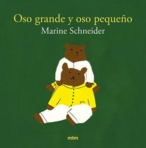 OSO GRANDE Y OSO PEQUEÑO | 9788410407114 | SCHNEIDER, MARINE | Llibreria L'Illa - Llibreria Online de Mollet - Comprar llibres online