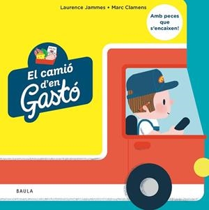 CAMIÓ D'EN GASTÓ, EL | 9788447953677 | JAMMES, LAURENCE | Llibreria L'Illa - Llibreria Online de Mollet - Comprar llibres online