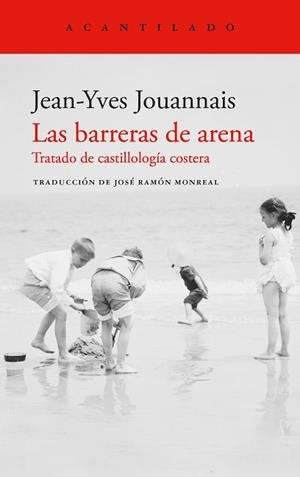 BARRERAS DE ARENA, LAS | 9788419958495 | JOUANNAIS, JEAN-YVES | Llibreria L'Illa - Llibreria Online de Mollet - Comprar llibres online