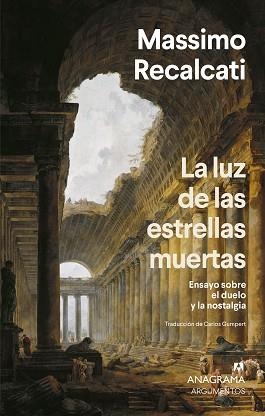 LUZ DE LAS ESTRELLAS MUERTAS, LA | 9788433929730 | RECALCATI, MASSIMO | Llibreria L'Illa - Llibreria Online de Mollet - Comprar llibres online