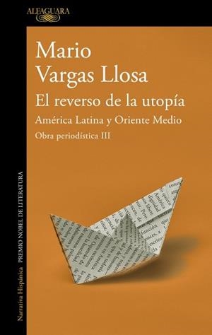 REVERSO DE LA UTOPÍA AMÉRICA LATINA Y ORIENTE MEDIO (OBRA PERIODÍSTICA VARGA | 9788420460420 | VARGAS LLOSA, MARIO | Llibreria L'Illa - Llibreria Online de Mollet - Comprar llibres online