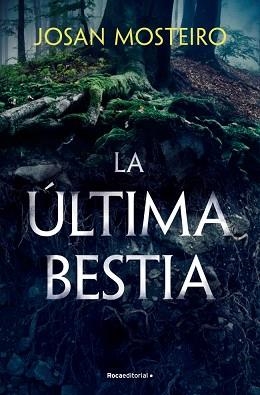 ÚLTIMA BESTIA, LA | 9788419965103 | MOSTEIRO, JOSAN | Llibreria L'Illa - Llibreria Online de Mollet - Comprar llibres online