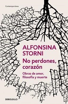 NO PERDONES CORAZÓN | 9788466378116 | STORNI, ALFONSINA | Llibreria L'Illa - Llibreria Online de Mollet - Comprar llibres online