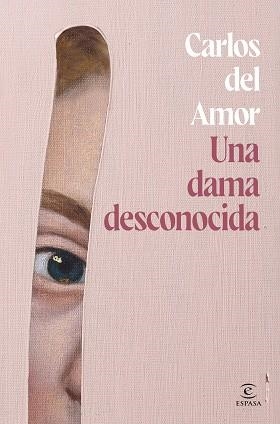 DAMA DESCONOCIDA, UNA | 9788467072679 | AMOR, CARLOS DEL | Llibreria L'Illa - Llibreria Online de Mollet - Comprar llibres online
